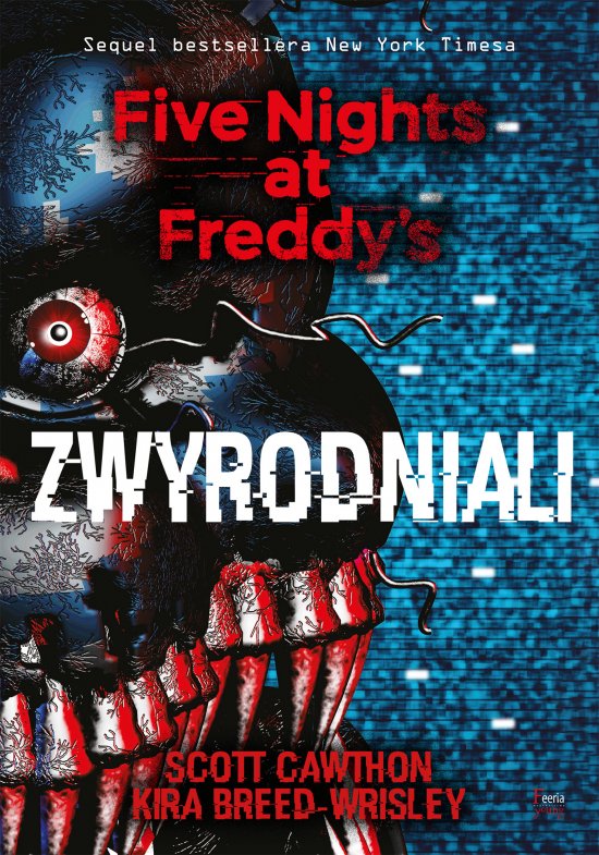 Zwyrodniali. Five Nights at Freddy's 2