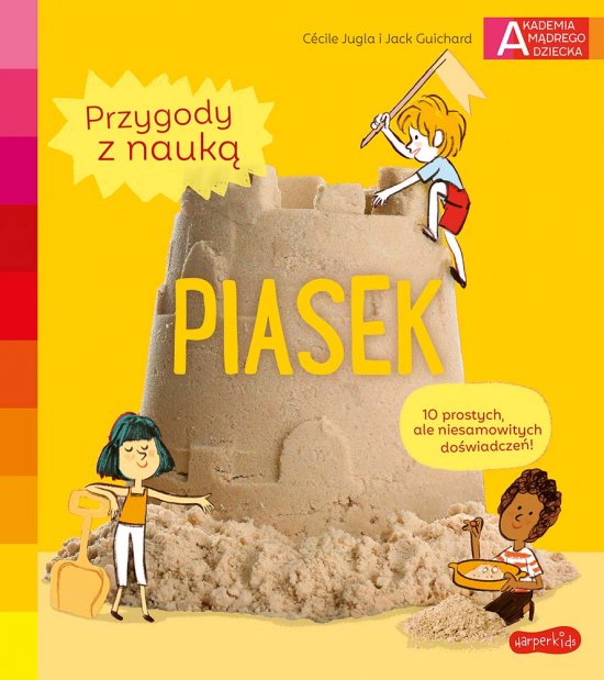 Piasek. Akademia m�drego dziecka. Przygody z nauk�