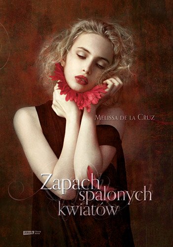 Zapach spalonych kwiat�w