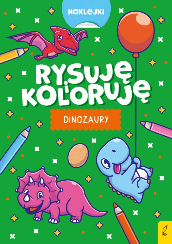 Rysuj� i koloruj�. Dinozaury i potworki