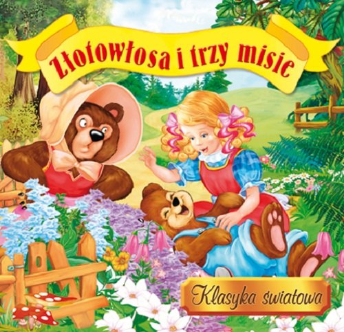 Z�otow�osa i trzy misie. Klasyka �wiatowa