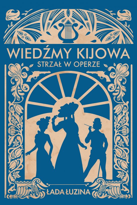 Wied�my Kijowa. Strza� w operze