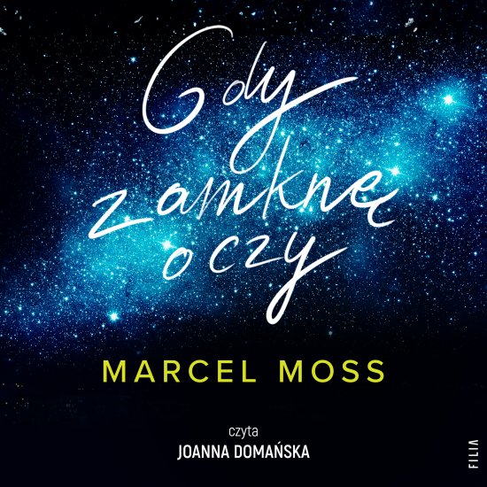 Gdy zamkn� oczy