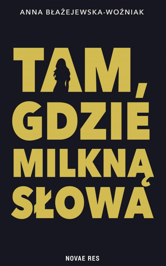 Tam, gdzie milkn� s�owa