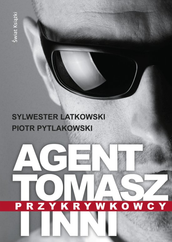 Agent Tomasz i inni