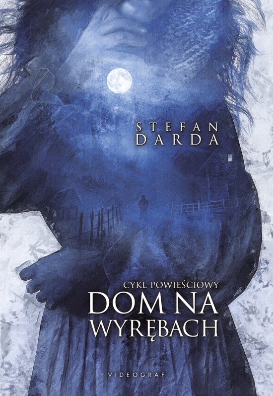 Dom na wyr�bach. Cykl powie�ciowy