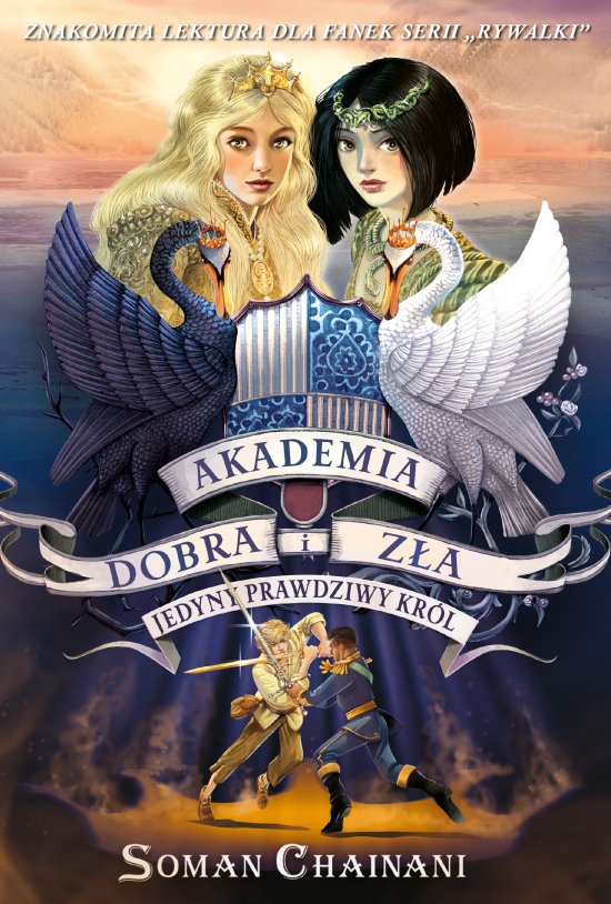 Jedyny prawdziwy kr�l. Akademia Dobra i Z�a. Tom 6
