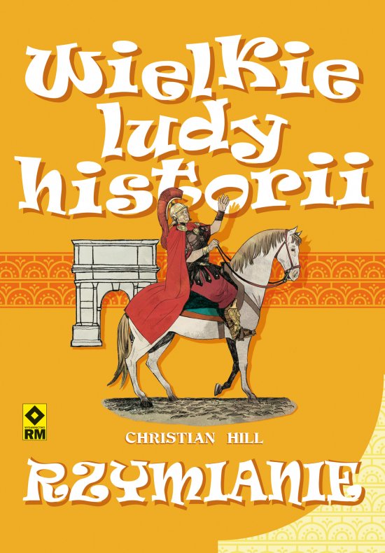 Rzymianie. Wielkie ludy historii
