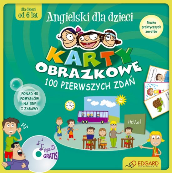 Angielski dla dzieci Karty obrazkowe 100 pierwszych zda� (od 6 lat)