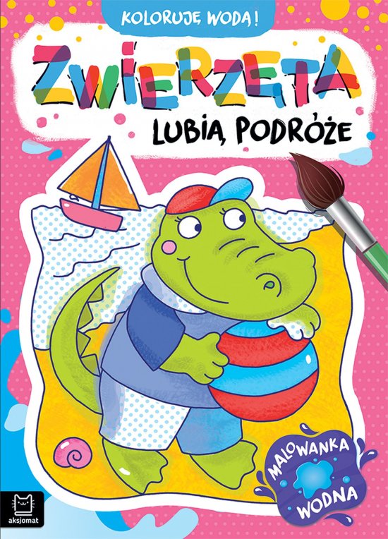 Koloruj� wod�! Zwierz�ta lubi� podr�e. Malowanka wodna