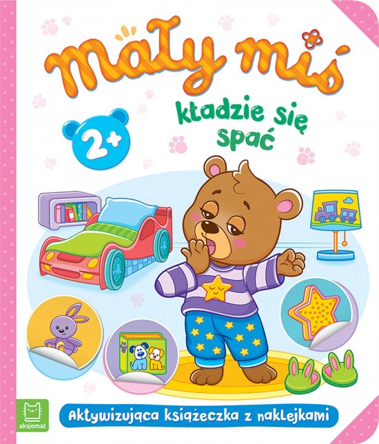 Ma�y mi� k�adzie si� spa�. Aktywizuj�ca ksi��eczka z naklejkami 2+
