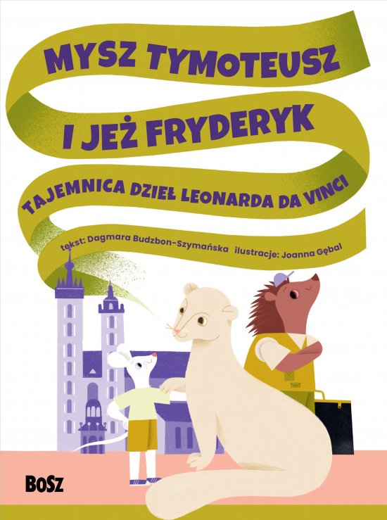 Mysz Tymoteusz i je� Fryderyk. Tajemnica dzie� Leonarda da Vinci