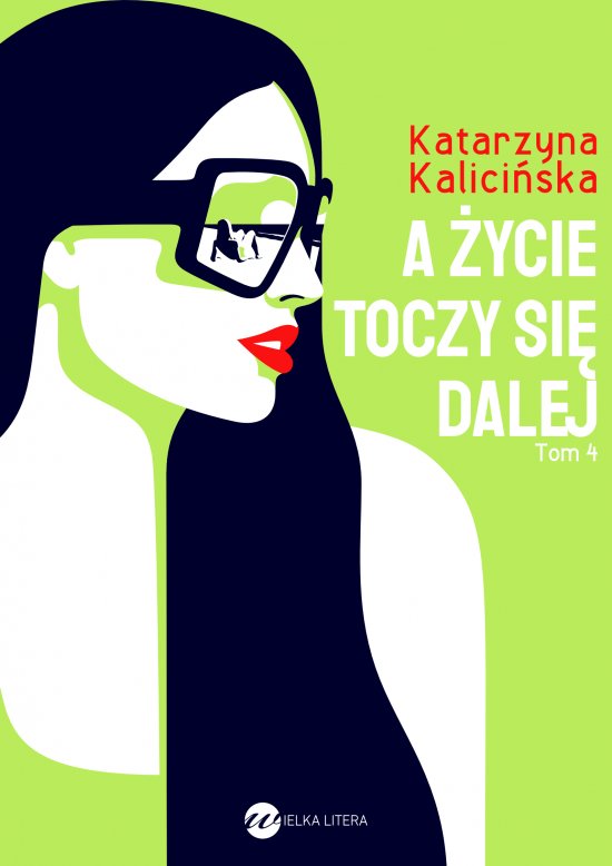 A �ycie toczy si� dalej