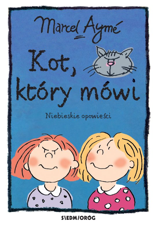 Kot, kt�ry m�wi. Niebieskie opowie�ci