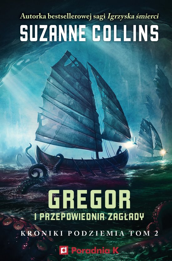 Gregor i Przepowiednia Zag�ady, Kroniki Podziemia tom 2