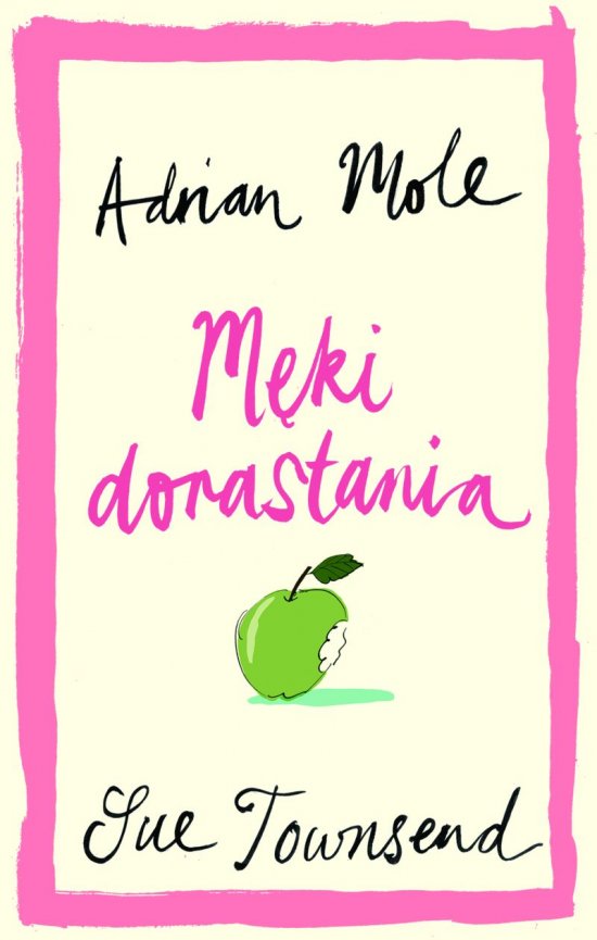 Adrian Mole. M�ki dorastania