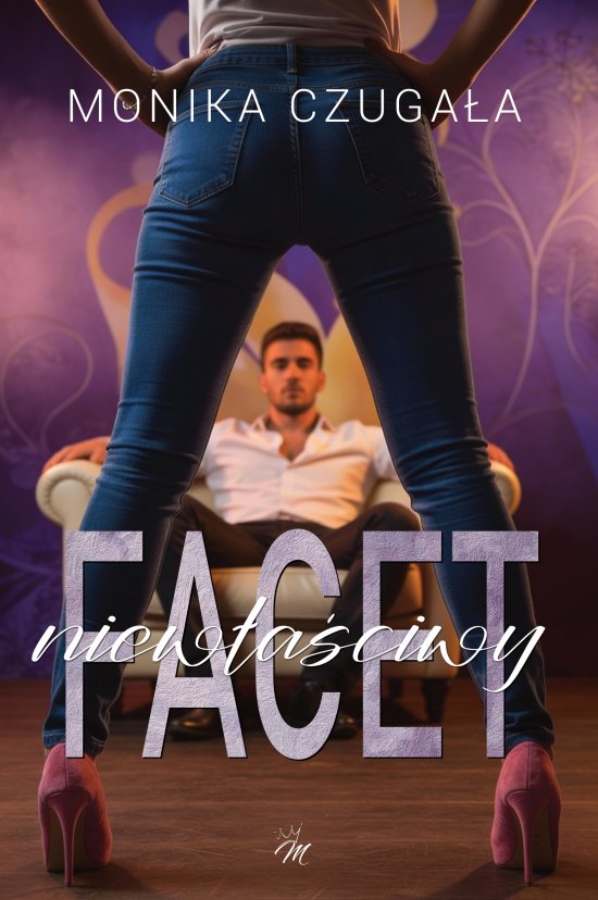 Niew�a�ciwy facet