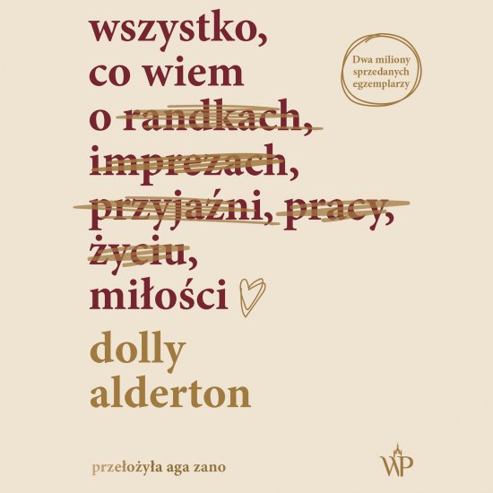 Wszystko, co wiem o mi�o�ci