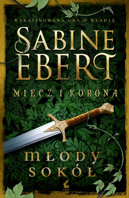 Miecz i korona. M�ody sok�