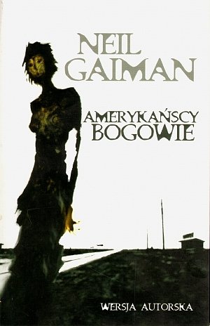 Ameryka�scy bogowie. Wersja autorska