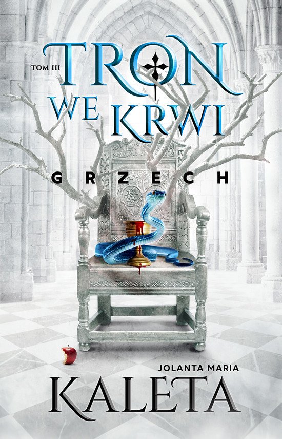 Tron we krwi. Grzech. Tom 3