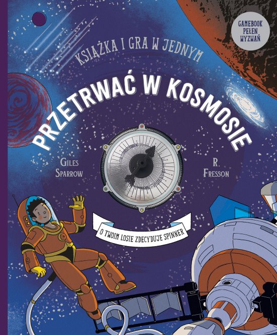 Przetrwa� w kosmosie. Ksi��ka i gra w jednym