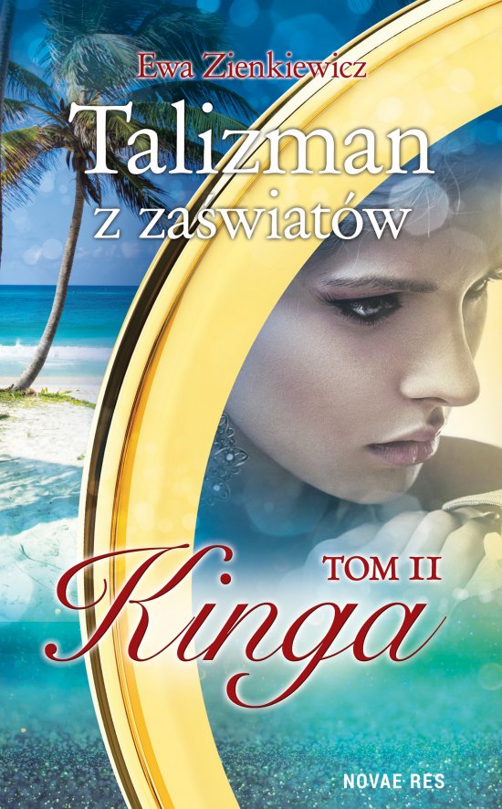 Talizman z za�wiat�w. Tom II. Kinga