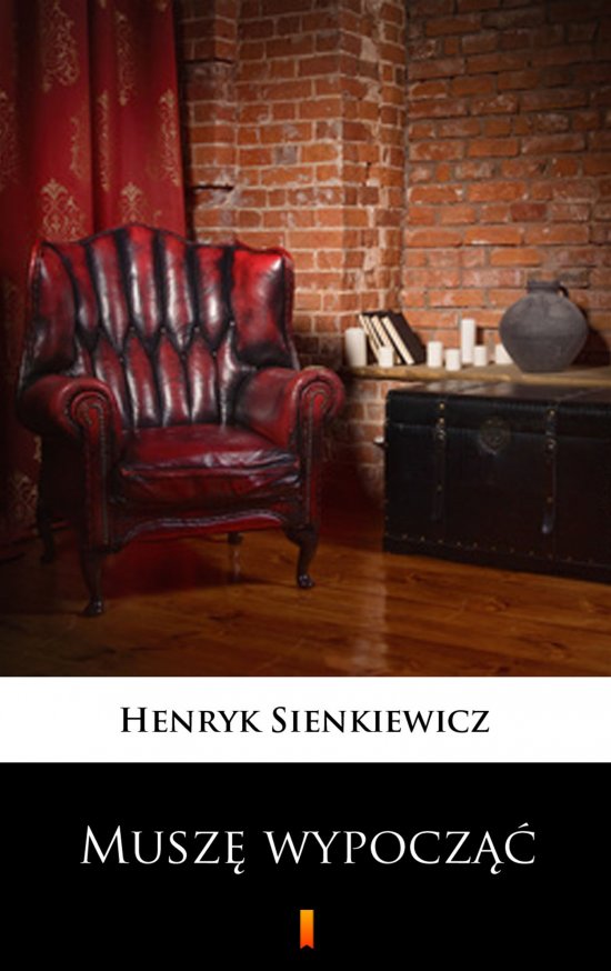 Musz� wypocz��. Obrazek sceniczny