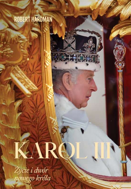 Karol III. �ycie i dw�r nowego kr�la
