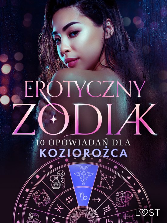 Erotyczny zodiak: 10 opowiada� dla Kozioro�ca