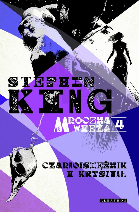 Mroczna wie�a. Tom 4: Czarnoksi�nik i kryszta�