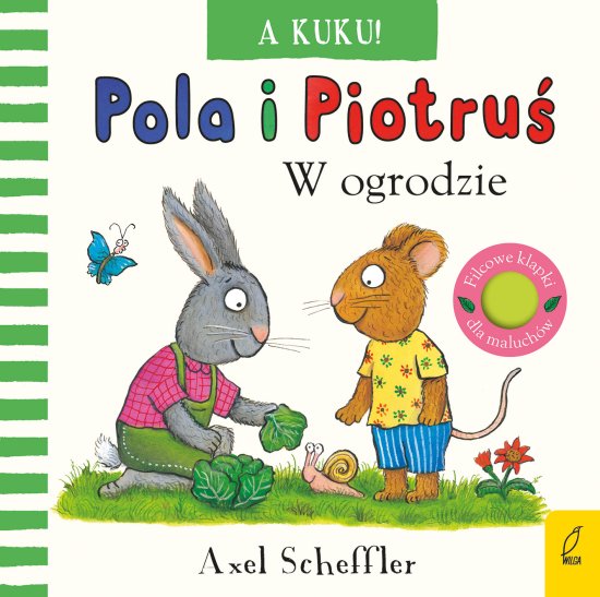 Pola i Piotru�. A kuku! W ogrodzie