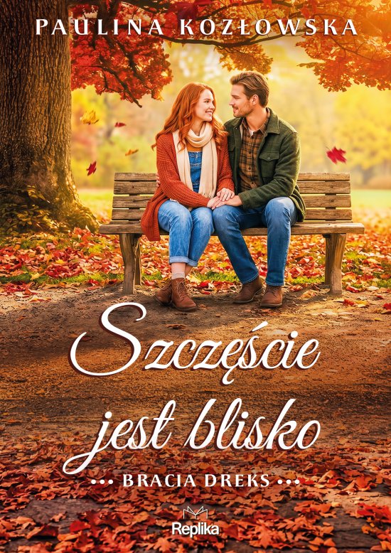 Szcz�cie jest blisko. Bracia Dreks, tom 3