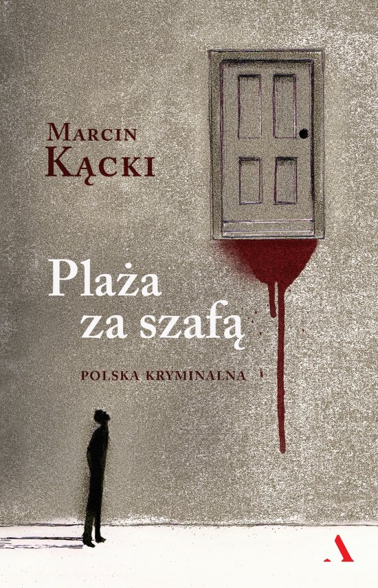 Pla�a za szaf�. Polska kryminalna
