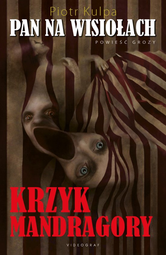 Pan na Wisio�ach. Krzyk mandragory