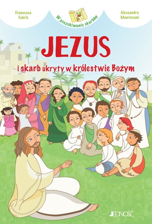W poszukiwaniu skarb�w. Jezus i skarb ukryty w kr�lestwie Bo�ym