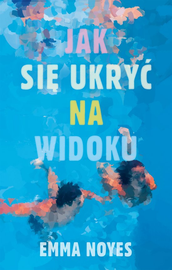 Jak si� ukry� na widoku