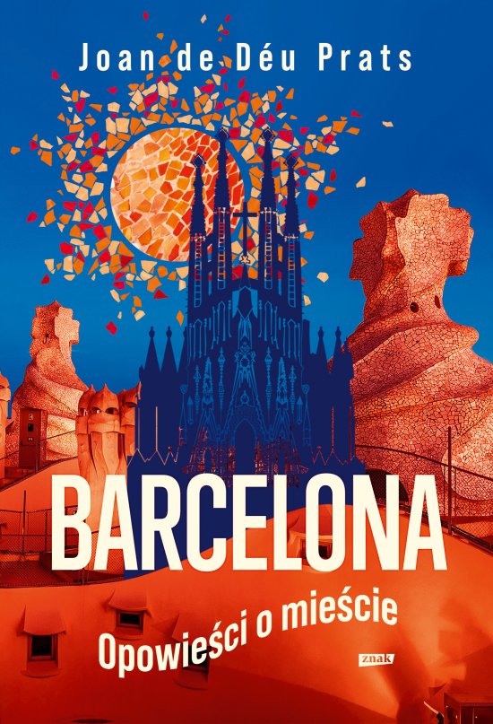 BARCELONA. Opowie�ci o mie�cie