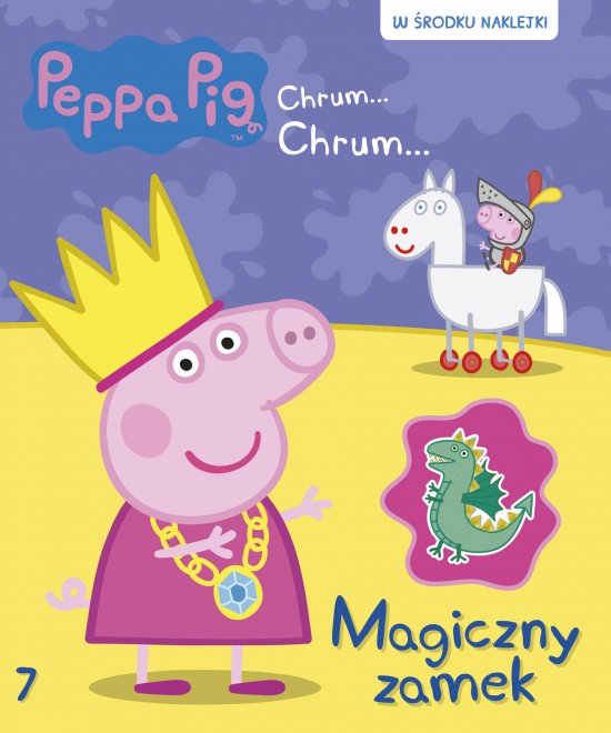 �winka Peppa. Chrum... Chrum... Tom 7. Magiczny zamek