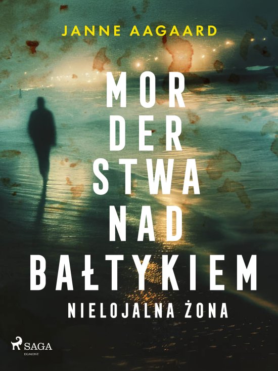 Morderstwa nad Ba�tykiem. Cz�� 5. Nielojalna �ona