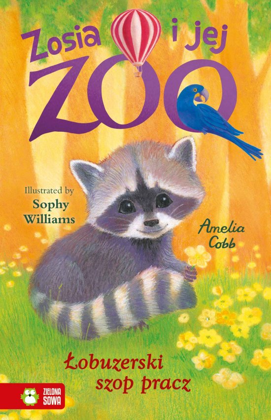 Zosia i jej zoo. �obuzerski szop pracz
