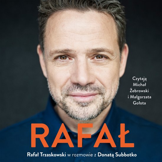 Rafa�. Rafa� Trzaskowski w rozmowie z Donat� Subbotko