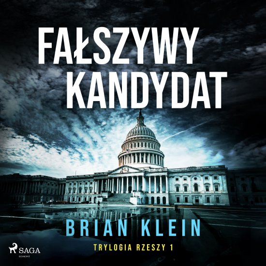 Trylogia Rzeszy. Tom 1. Fa�szywy kandydat