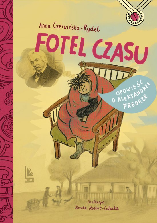 Fotel czasu. Opowie�� o Aleksandrze Fredrze