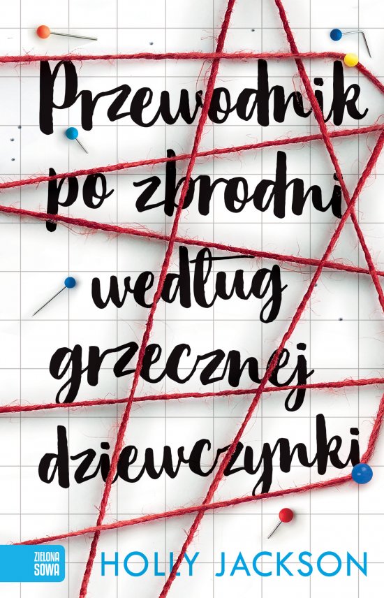 Przewodnik po zbrodni wed�ug grzecznej dziewczynki