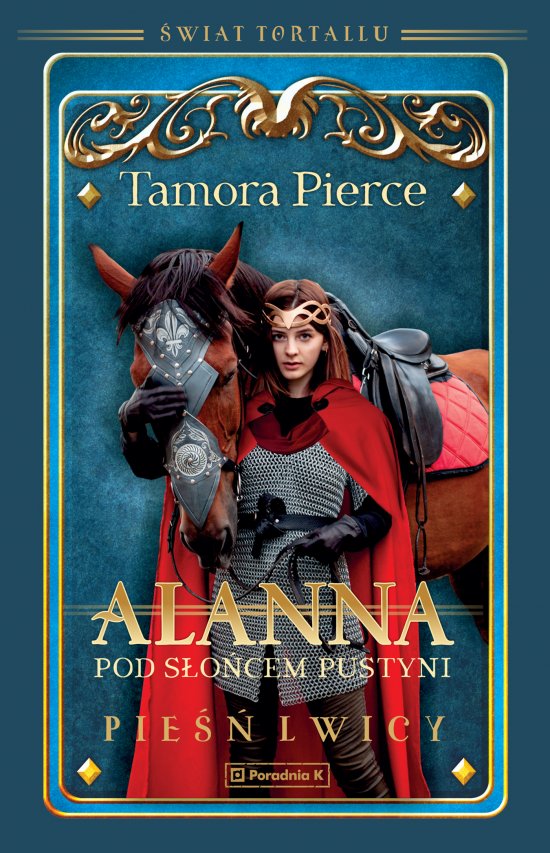Alanna. Pod s�o�cem pustyni. Pie�� Lwicy, tom 3
