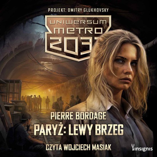 Uniwersum Metro 2033: Pary�. Lewy Brzeg