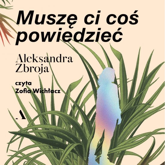 Musz� Ci co� powiedzie�