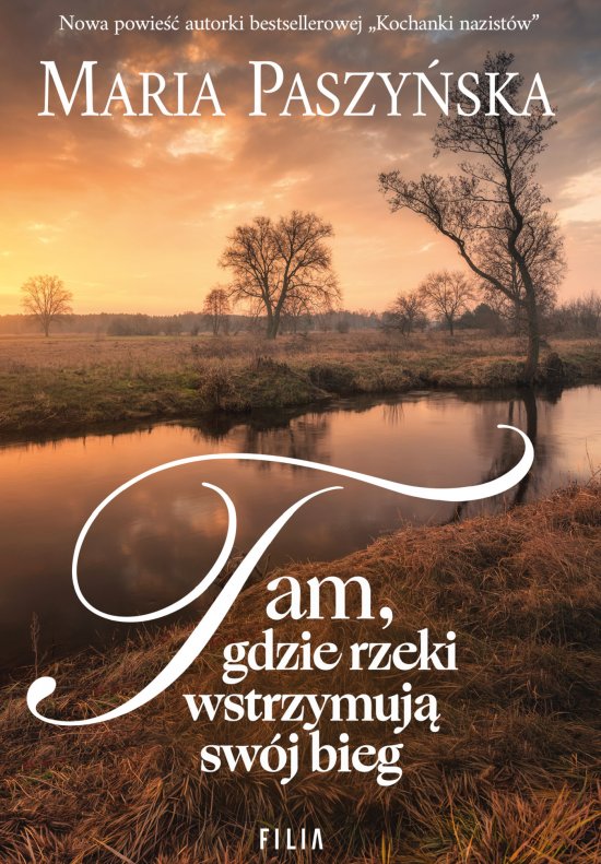 Tam, gdzie rzeki wstrzymuj� sw�j bieg