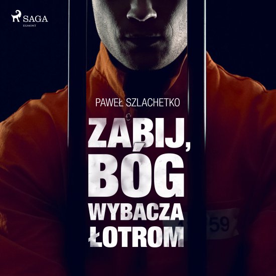 Zabij, B�g wybacza �otrom